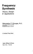 Frequency Synthesis; Theory, Design & Applications - Kroupa, Venceslav F