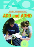 Frequently Asked Questions about Add & ADHD