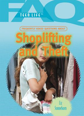 Frequently Asked Questions about Shoplifting and Theft - Sonneborn, Liz