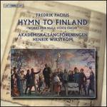 Frerik Pacius: Hymn to Finland - Works for Male Voice Choir
