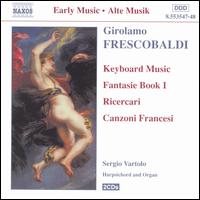 Frescobaldi: Keyboard Music - Sergio Vartolo (harpsichord); Sergio Vartolo (organ)