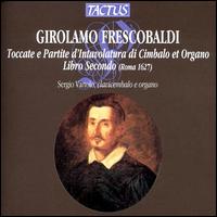 Frescobaldi: Toccates and Partitas, Book 2 - Sergio Vartolo (harpsichord); Sergio Vartolo (organ)