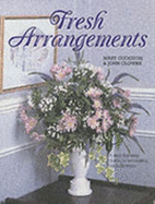 Fresh Arrangements: Step by Step Guide to Arranging Fresh Flowers