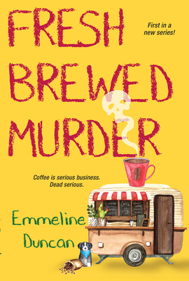 Fresh Brewed Murder - Duncan, Emmeline