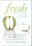 Fresh Customer Service: Executive Summary Audio Book