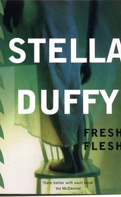 Fresh Flesh - Duffy, Stella