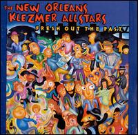 Fresh Out the Past - New Orleans Klezmer Allstars