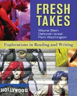 Fresh Takes: Explorations in Reading and Writing