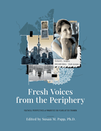 Fresh Voices from the Periphery: Youthful Perspectives of Minorities 100 Years After Trianon