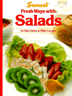 Fresh Ways with Salads