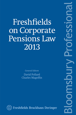 Freshfields on Corporate Pensions Law - Pollard, David, and Magoffin, Charles, and Freshfields Bruckhaus Deringer