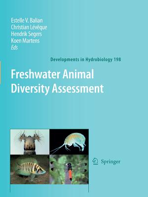 Freshwater Animal Diversity Assessment - Balian, E.V. (Editor), and Lvque, C. (Editor), and Segers, H. (Editor)