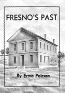 Fresno's Past