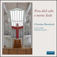 Freu dich sehr, o meine Seele - Christian Brembeck (organ)