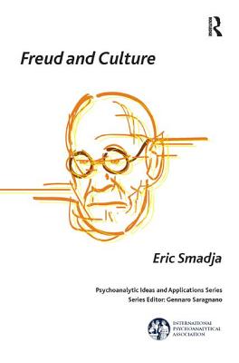 Freud and Culture - Smadja, Eric