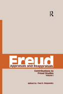 Freud, V.1: Appraisals and Reappraisals