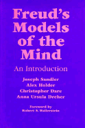 Freud's Models of the Mind: An Introduction