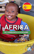 ?FRICA, DE KIMBANGU A KAGAME - Celso Salles: Colecci?n Africa