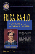 Frida Kahlo: Portrait of a Mexican Painter