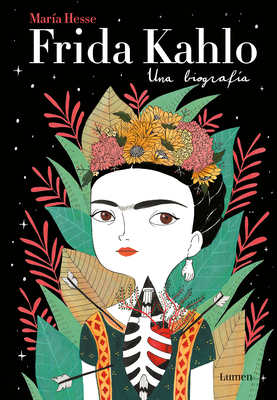 Frida Kahlo: Una Biograf?a / Frida Kahlo: A Biography - Hesse, Maria