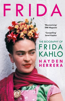 Frida: The Biography of Frida Kahlo - Herrera, Hayden