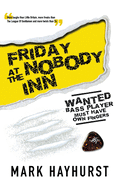 Friday at the Nobody Inn