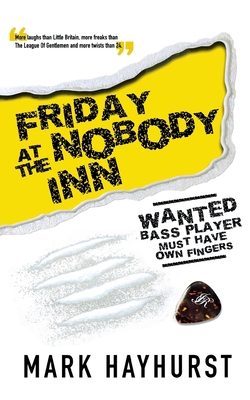 Friday At The Nobody Inn - Hayhurst, Mark