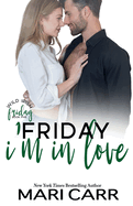 Friday I'm in Love