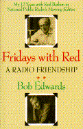 Fridays with Red: A Radio Friendship