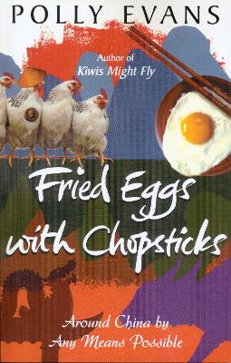 Fried Eggs With Chopsticks - Evans, Polly