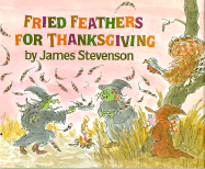 Fried Feathers for Thanksgiving - Stevenson, James