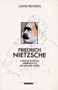 Friedrich Nietzsche: Beyond the Values of His Time