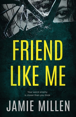 Friend Like Me - Millen, Jamie