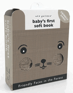 Friendly Faces: In the Forest (2020 Edition): Baby's First Soft Book