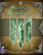 Friends & Familiars: A D20 System Sourcebook - Bastion Press (Creator)