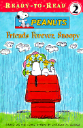 Friends Forever, Snoopy - Schulz, Charles M, and Boczkowski, Patricia (Adapted by), and Boczkowski, Tricia