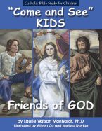 Friends of God: Catholic Bible Study for Children