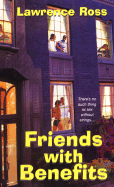 Friends with Benefits - Ross, Lawrence C, Jr.