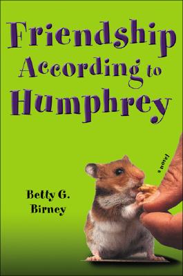 Friendship According to Humphrey - Birney, Betty G