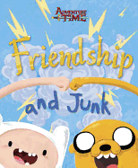 Friendship and Junk