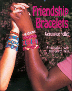 Friendship Bracelets - Follet, Veronique