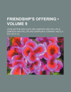 Friendship's Offering (Volume 9) - Sartain, John