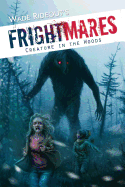 Frightmares: The Creature in the Woods: Frightmares: The Creature in the Woods