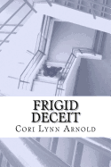 Frigid Deceit