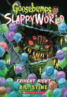 Friiight Night (Goosebumps: Slappyworld #19) - Stine, R L