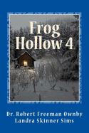 Frog Hollow 4: Full color holiday edition