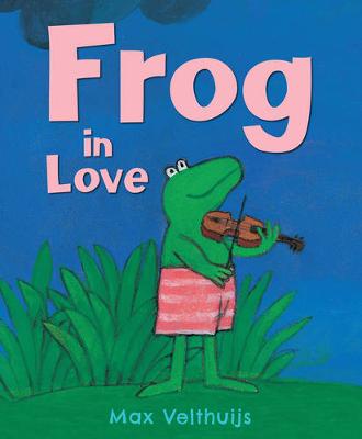 Frog in Love - Velthuijs, Max