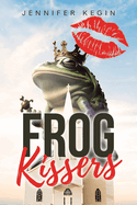 Frog Kissers