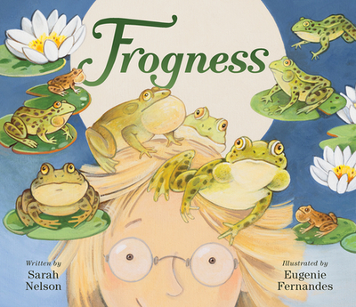 Frogness - Nelson, Sarah