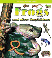 Frogs and Other Amphibians